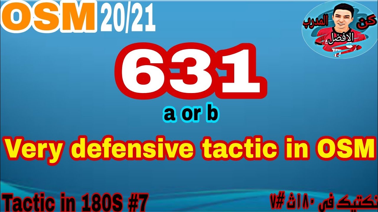 (631a or b) very defensive tactic in osm