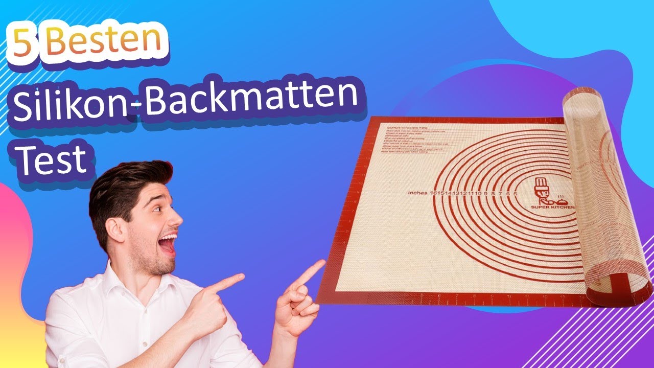 Die 5 Besten Silikon-Backmatten Test