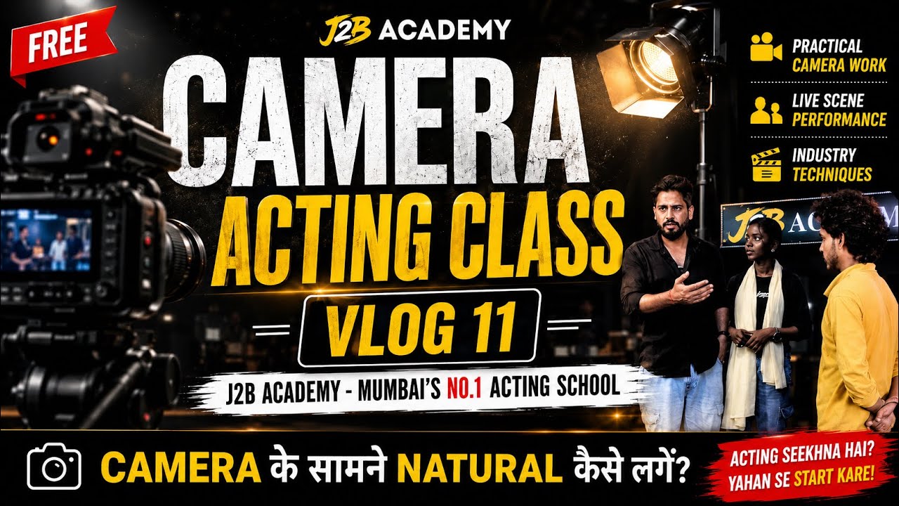 Vlog 11 Camera Acting Training for Beginners – J2B Academy | Bollywood Training live class | #acting