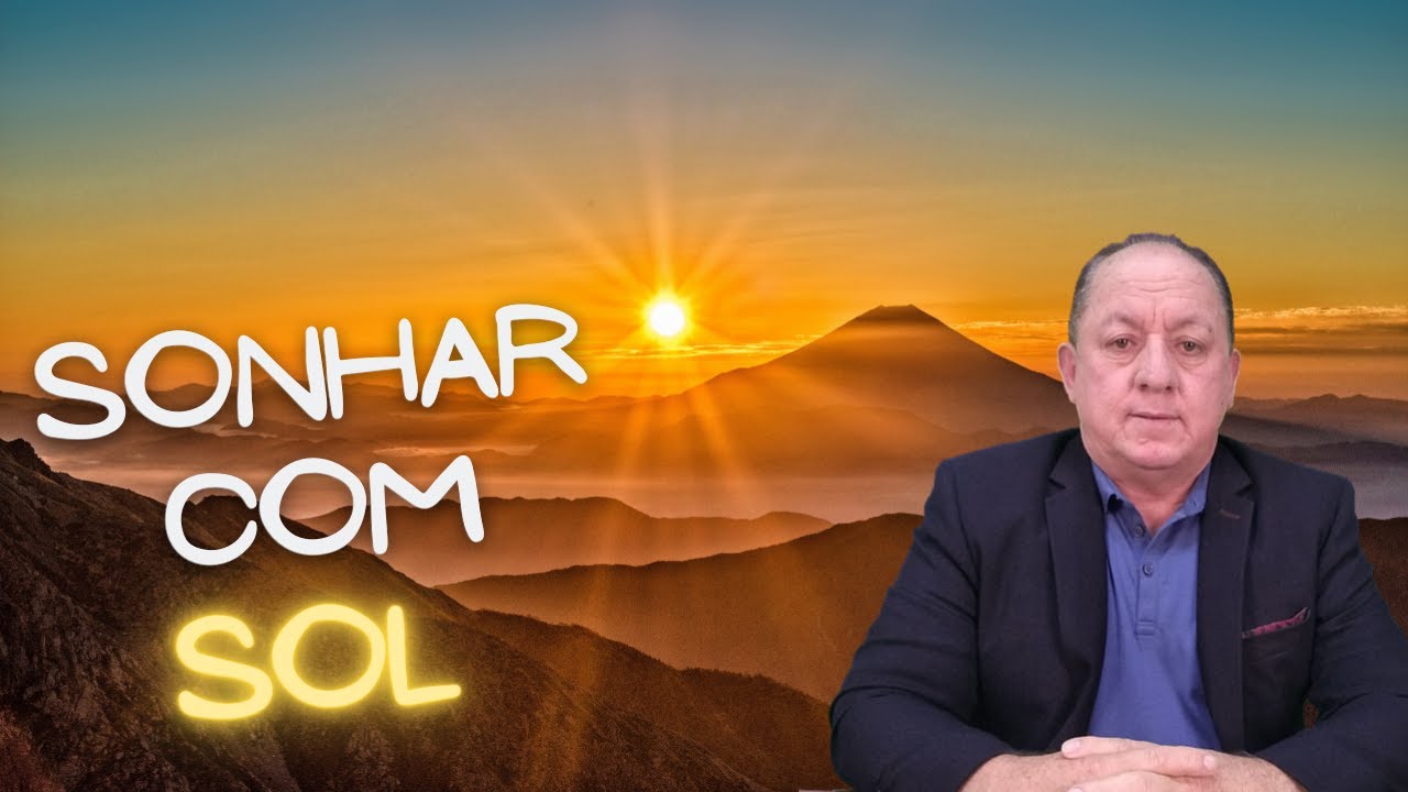 O QUE SIGNIFICA SONHAR COM O SOL