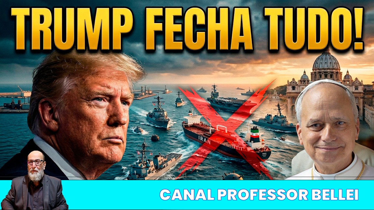 TENS&Atilde;O GLOBAL: Trump Bloqueia o Ir&atilde; e Enfrenta Le&atilde;o XIV