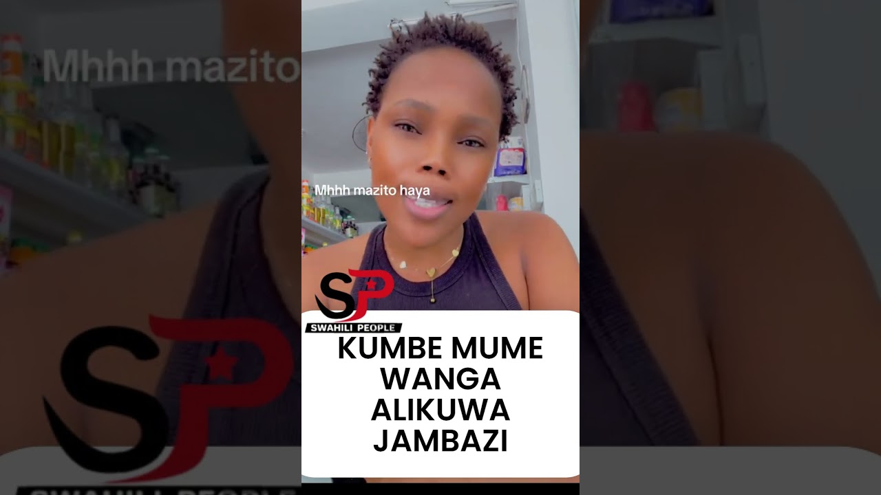 KUMBE MUME WANGA ALIKUWA JAMBAZI