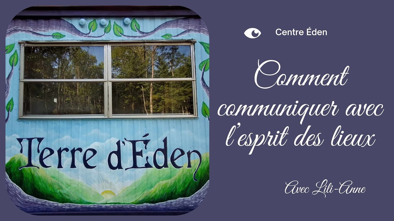 Comment communiquer avec l'esprit des lieux pour savoir quel terrain ou quelle maison acheter ?