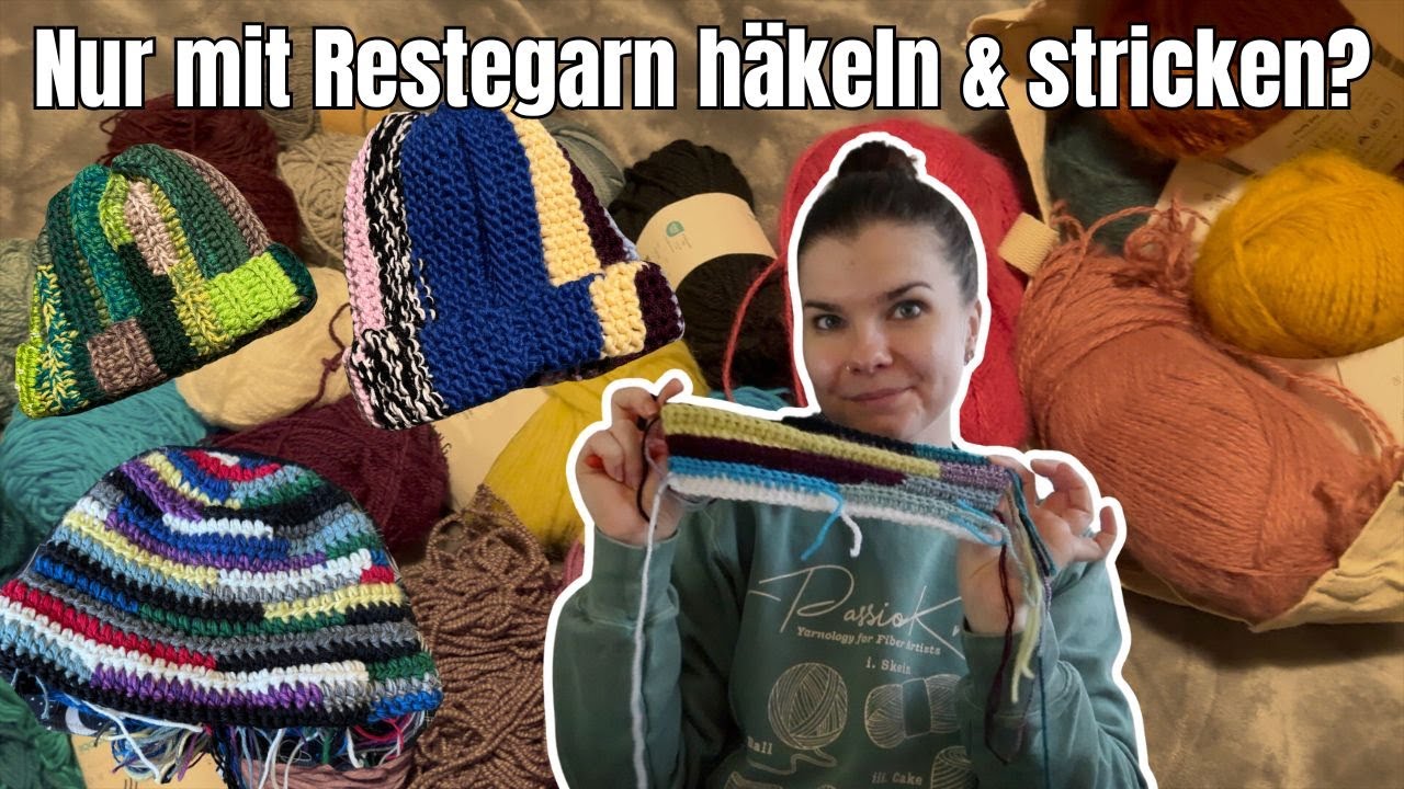 Challenge: Nur mit Restegarnen häkeln & stricken | Mützen, Streifen Cardigan & Chalet Jumper