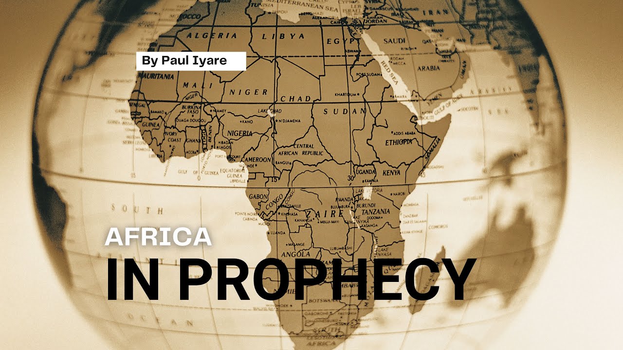 Africa in Prophecy: Glory Days! | Paul Iyare
