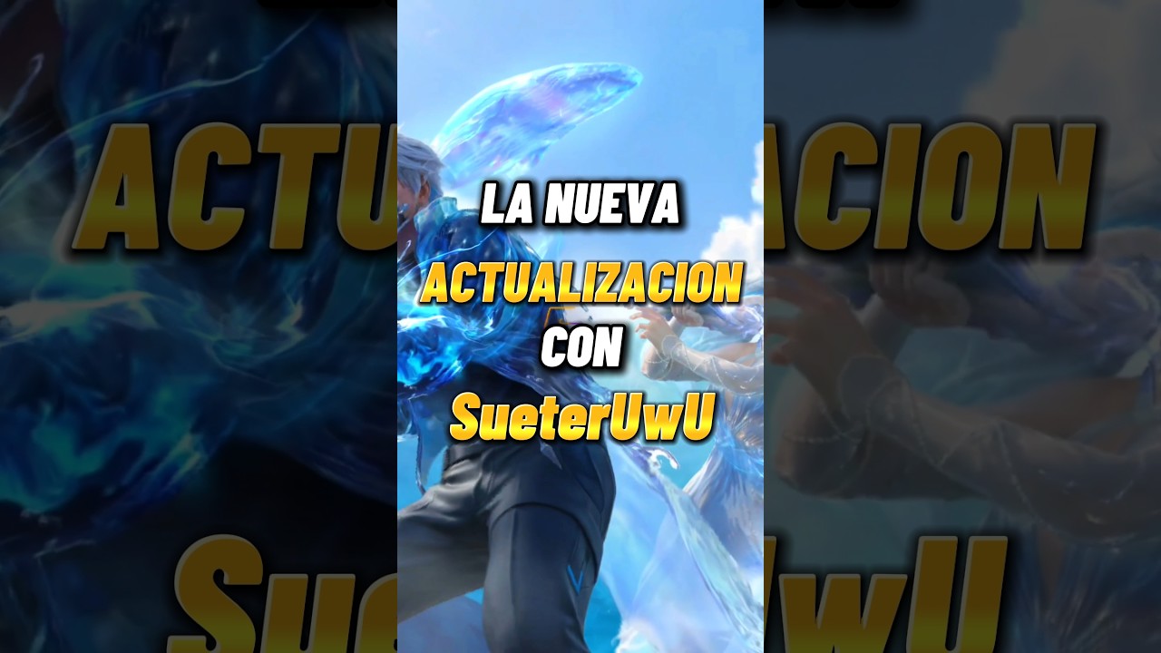 la nueva actualizaci&oacute;n con SueterUwU #freefire #garenafreefire #garena #sueteruwu