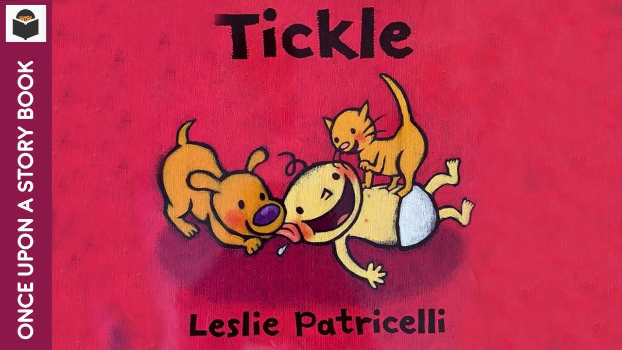 Tickle 👶 By Leslie Patricelli Read Aloud Book Reading For Kids