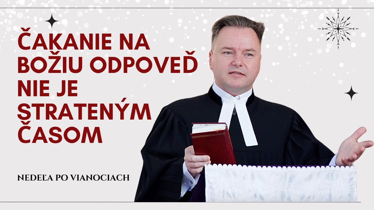 Čakanie na božiu odpoveď nie je strateným časom l Vianoce '24 l Tibor Jančík