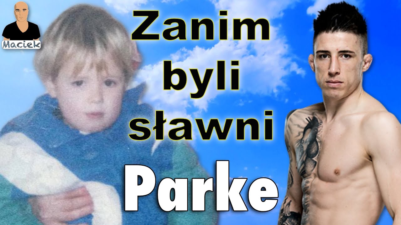 Norman Parke | Zanim byli sławni