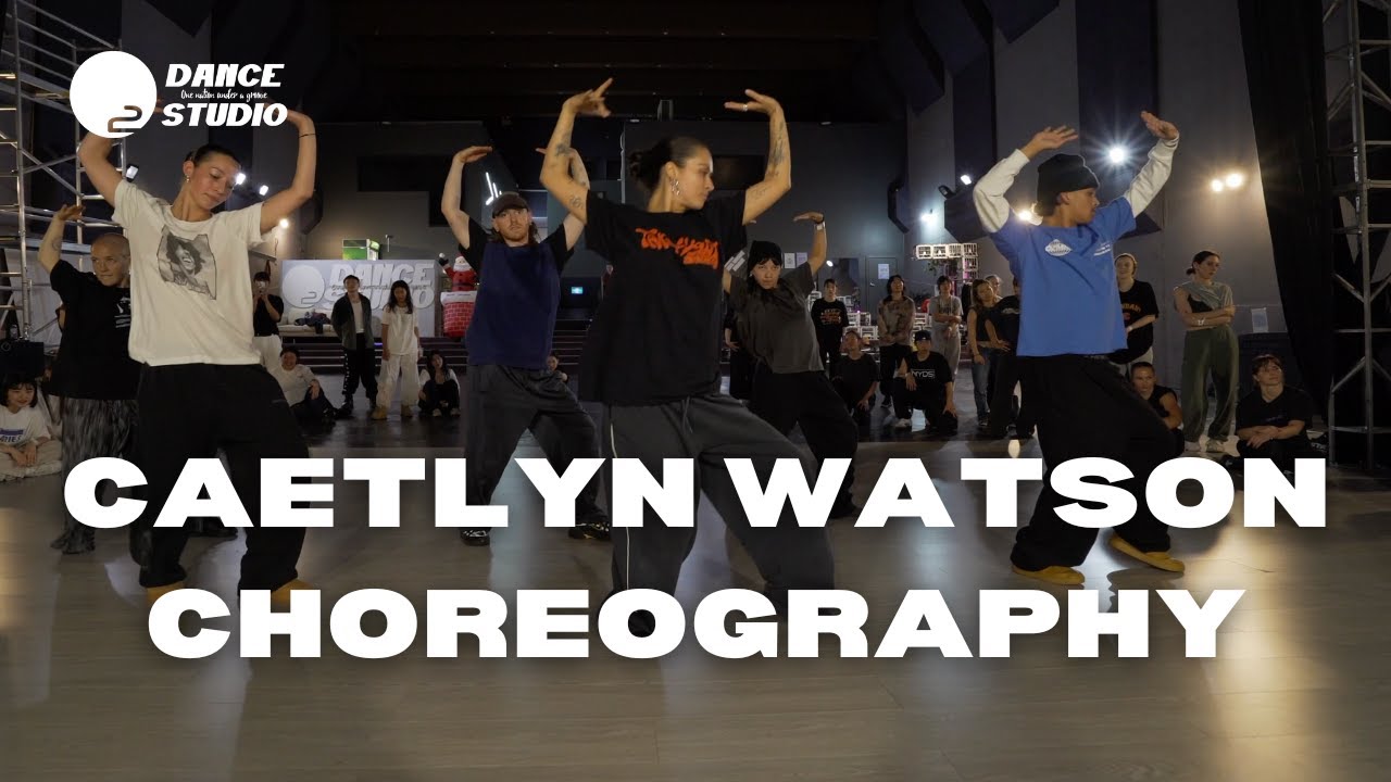 CAETLYN WATSON CHOREOGRAPHY | O2 DANCE STUDIOS MELBOURNE AUSTRALIA