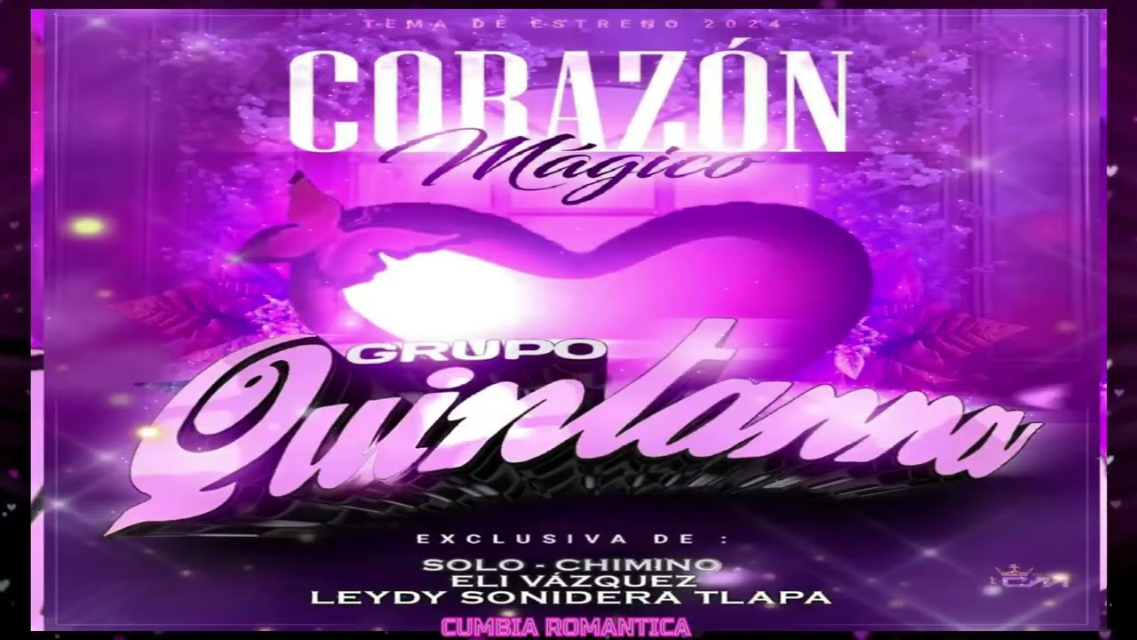 GRUPO QUINTANNA ( CORAZON MAGICO ) CUMBIA ROMANTICA 2025