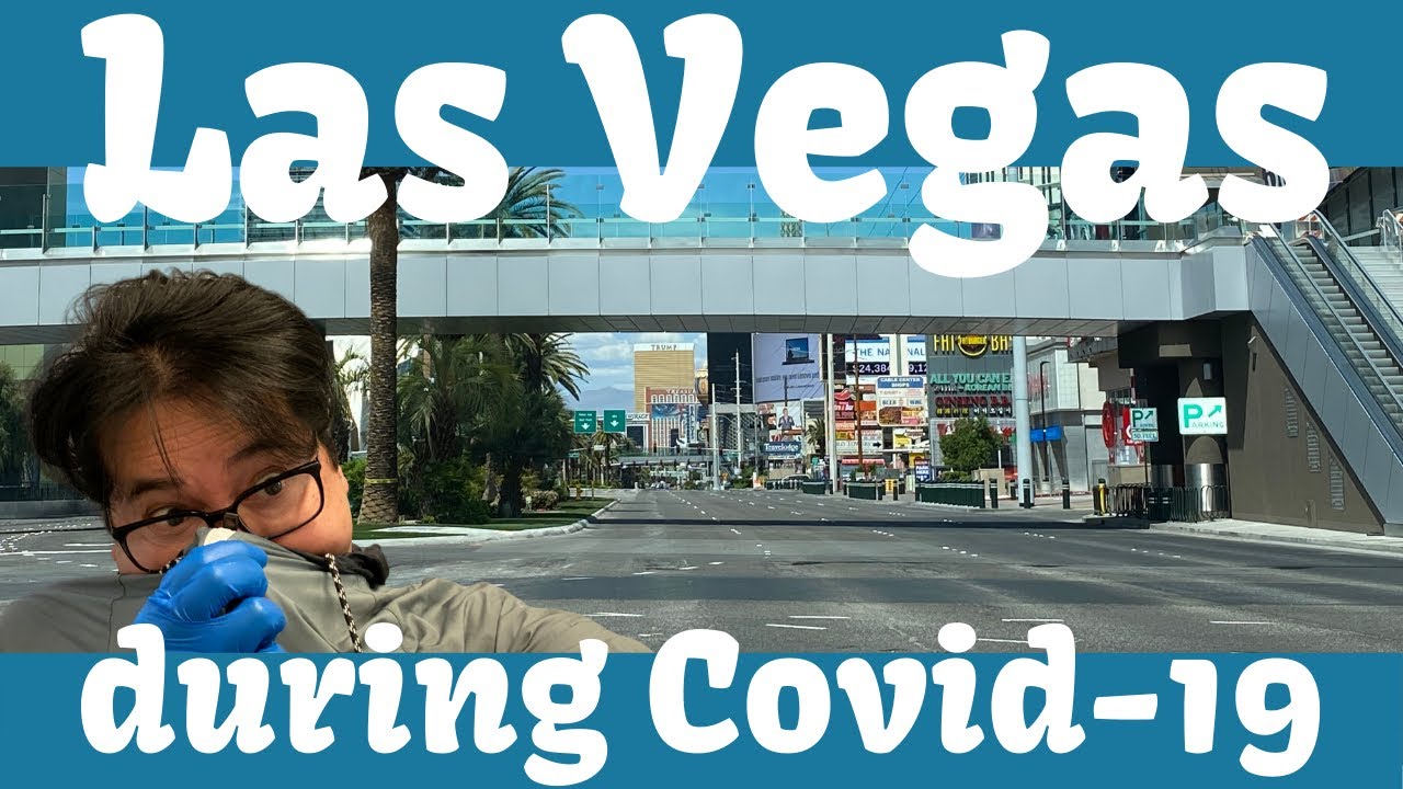 Las Vegas during Covid-19