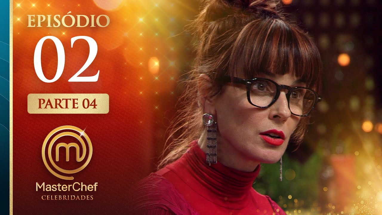 EP. 02 - 4/5: PROVA do TOMATE e BOTECO no MasterChef (25/11/25) | TEMP 01 | MASTERCHEF CELEBRIDADES