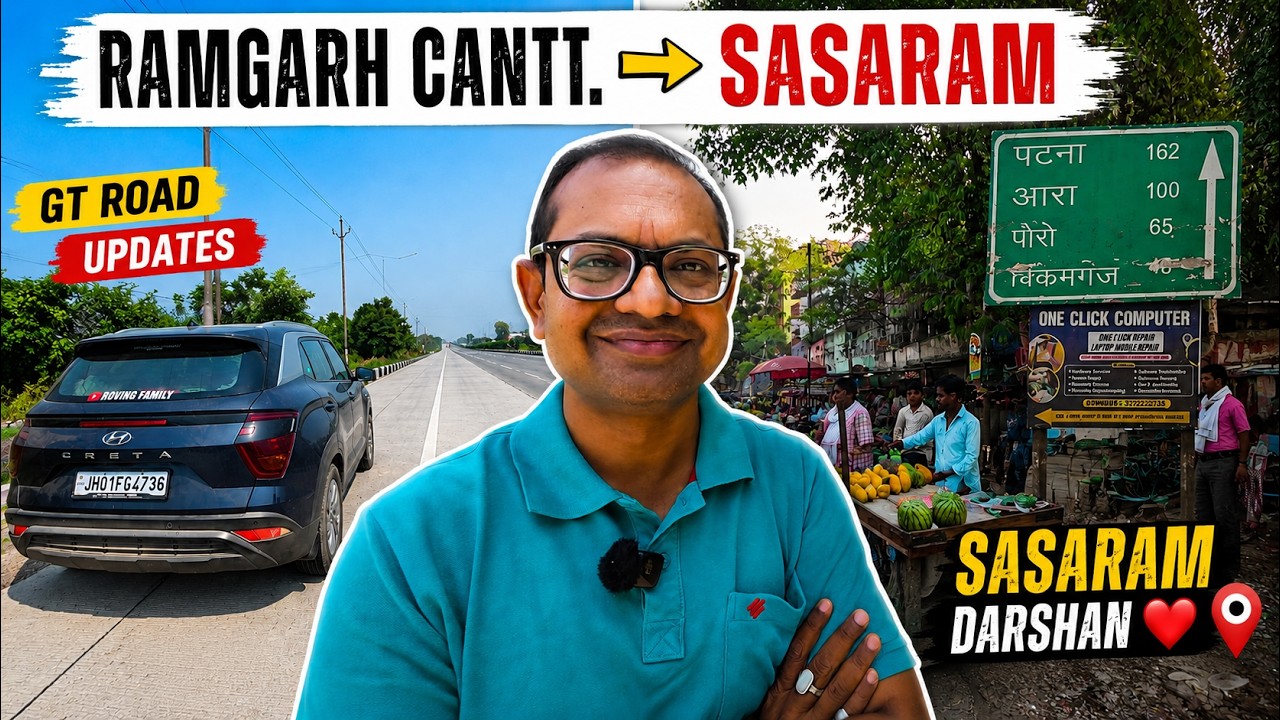 Ramgarh Cantt ➜ Sasaram Road Trip | GT Road Condition, Sasaram Darshan & Local Vibes