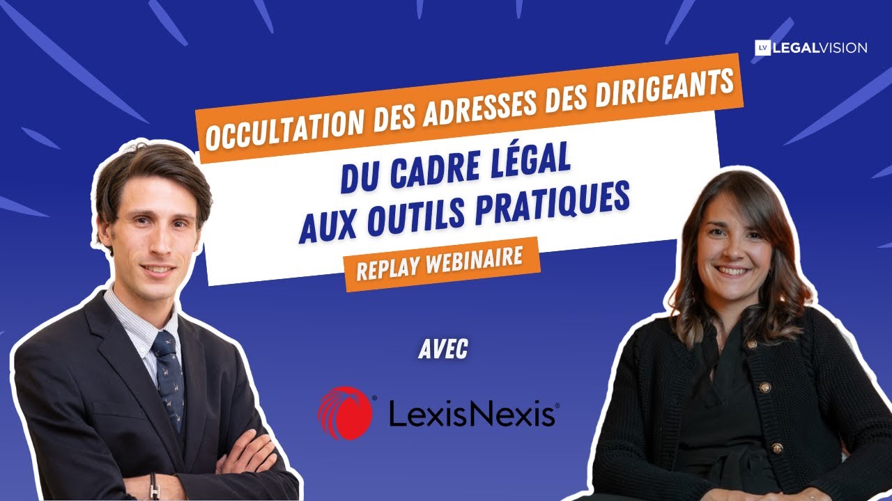WEBINAIRE - Occultation des adresses des dirigeants
