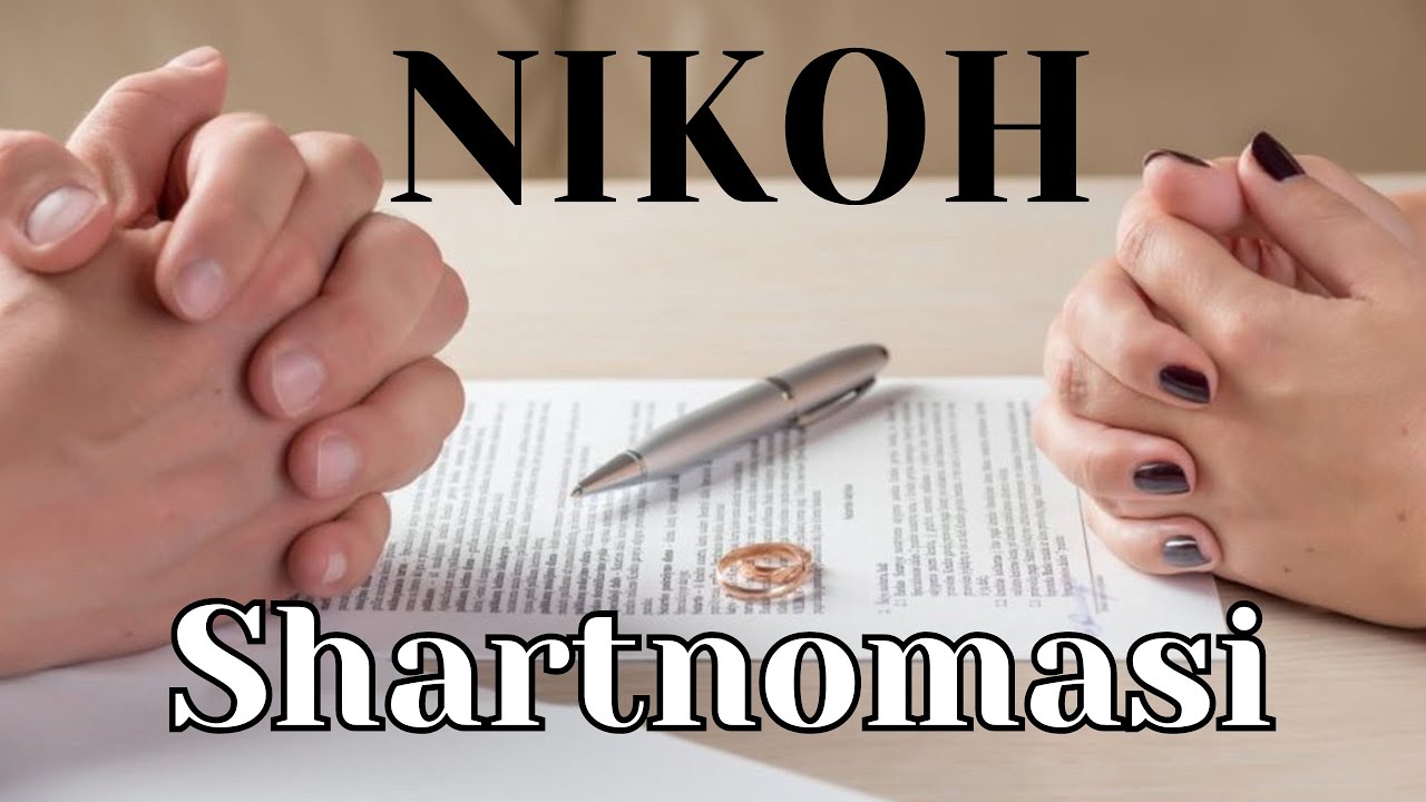 Nikoh Shartnomasi - Никох Шартномаси