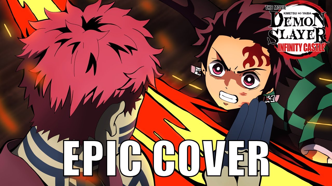 Demon Slayer Ininity Castel Arc: Tanjiro Vs Akaza | Epic Cover