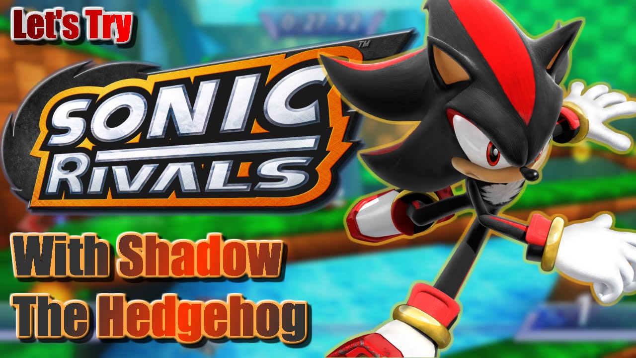 Sonic Rivals Game Play - With Shadow The Hedgehog