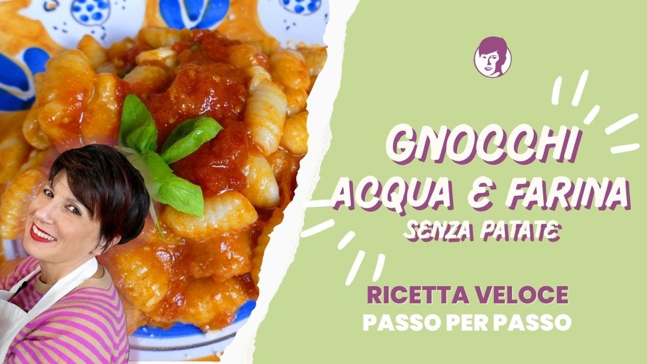 Gnocchi acqua e farina | Antonietta Polcaro