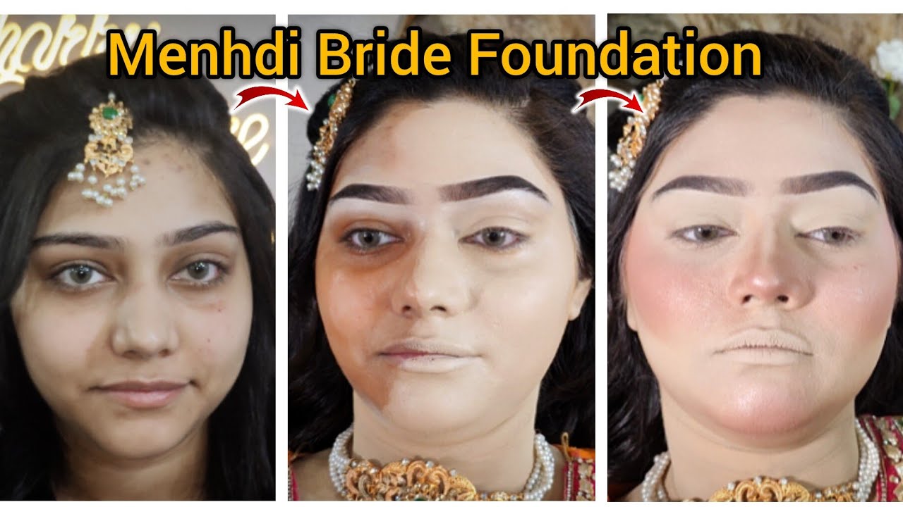 Mehndi bride foundation | Mehndi makeup tutorial | How to make mehndi bridal base with foundation