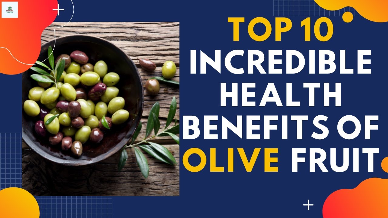 🔸Top 10 Incredible Benefits of Olive Fruit || Benefits of Olives || Olives Rich In Nutrients