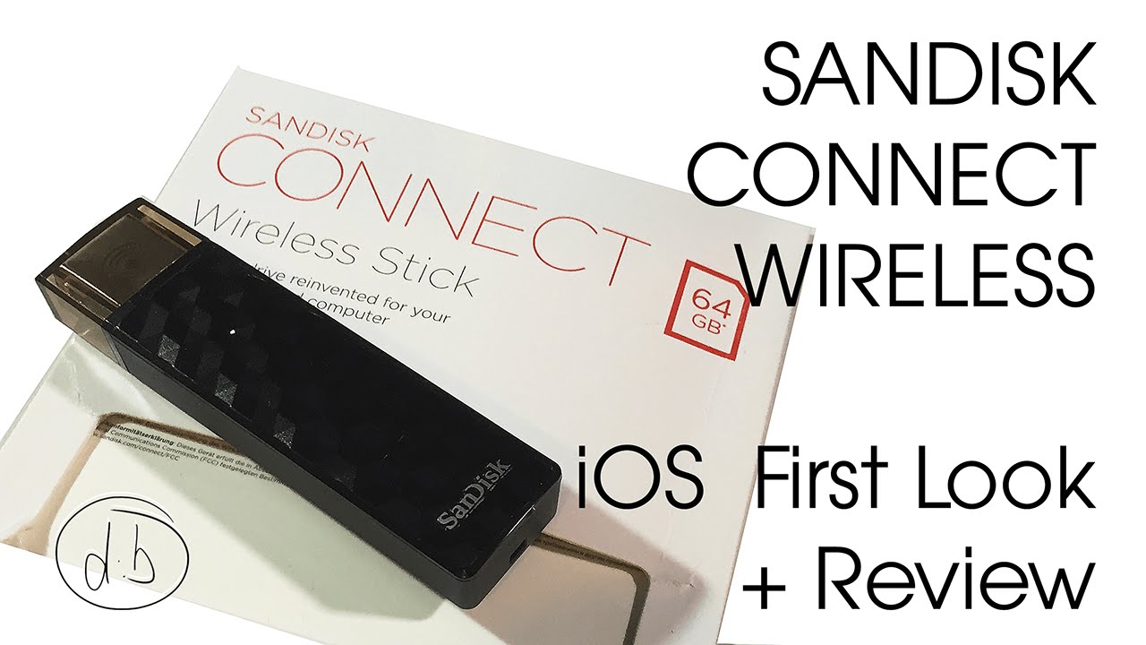 Sandisk Connect Wireless Stick 64 ГБ: первый взгляд и обзор для iPad и iPhone