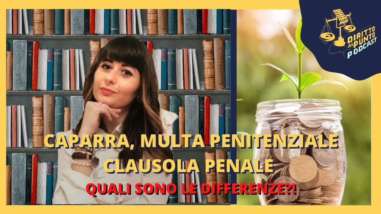 Caparra, clausola penale, multa penitenziale