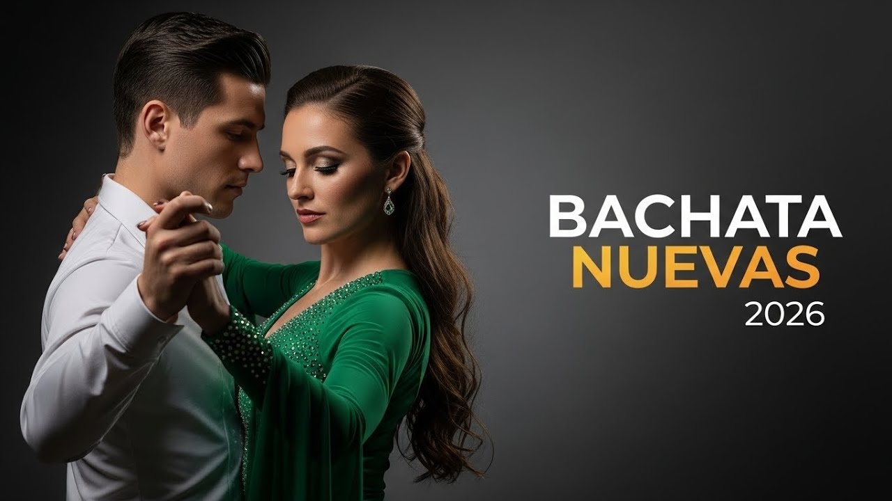 Bachata Bonita 2026 💕 Bachata serena para escuchar sin prisas