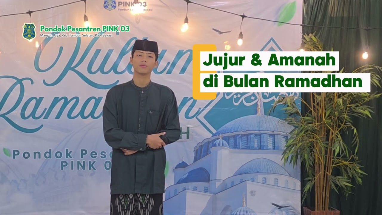KULTUM RAMADHAN 1447 H | JUJUR & AMANAH DI BULAN RAMADHAN_MUHAMMAD ALGHIFAHRI