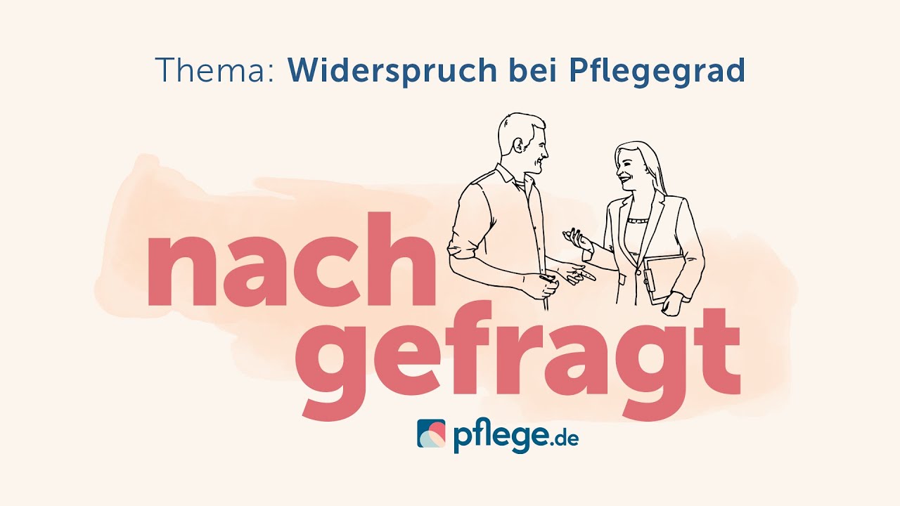 pflege.de nachgefragt: Widerspruch beim Pflegegrad
