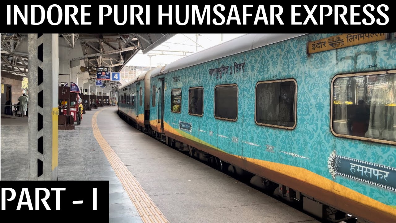 FULL JOURNEY IN INDORE PURI HUMSAFAR EXPRESS || 20917 || INDORE TO JAGANNATHA TEMPLE PURI || PART-1