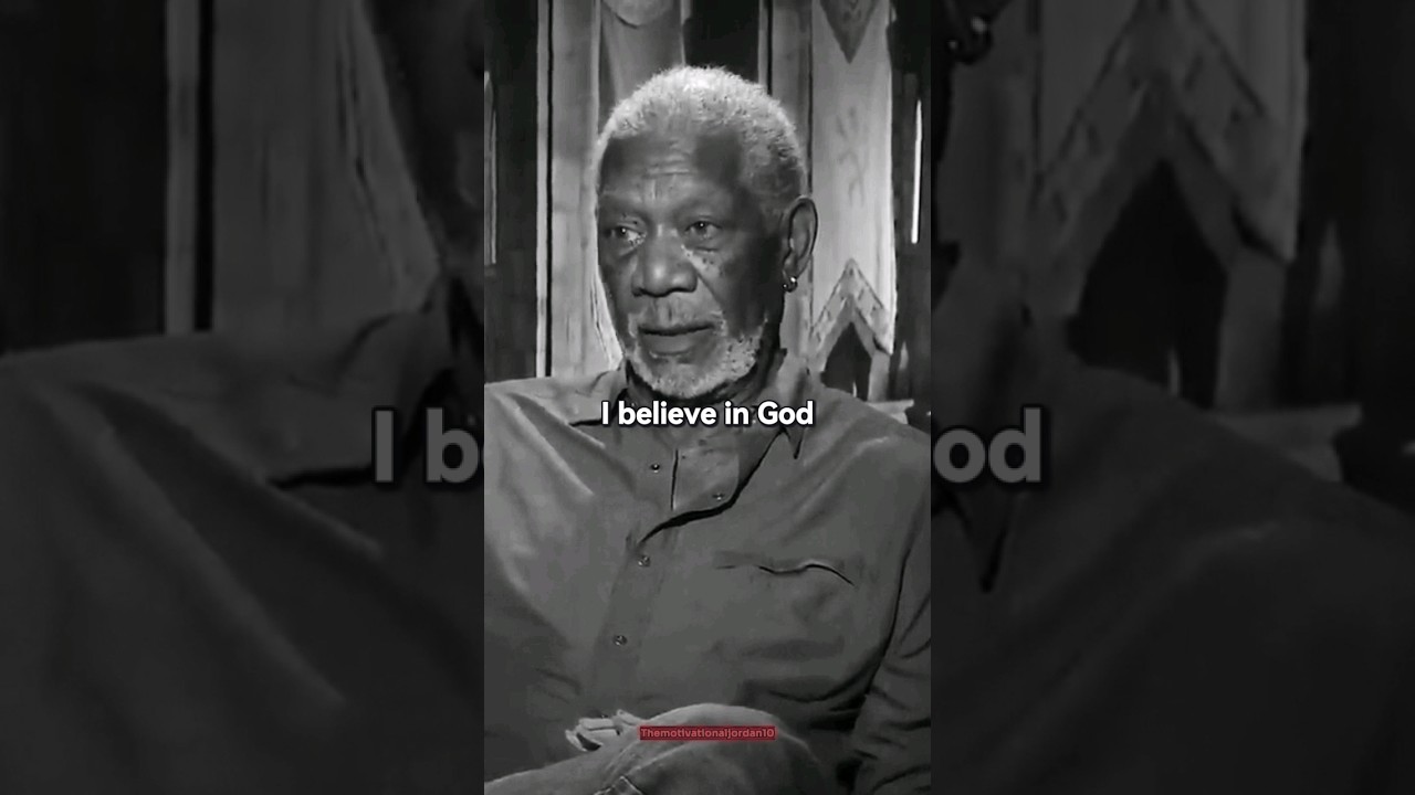Morgan Freeman on GOD and Belief