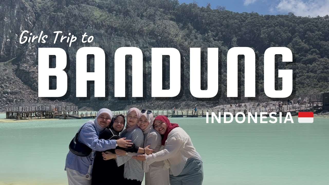 Girls Trip | Malaysia to Bandung | made it out of group chat | part 1