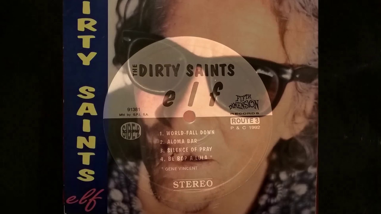 The Dirty Saints /  Be Bop A Lula