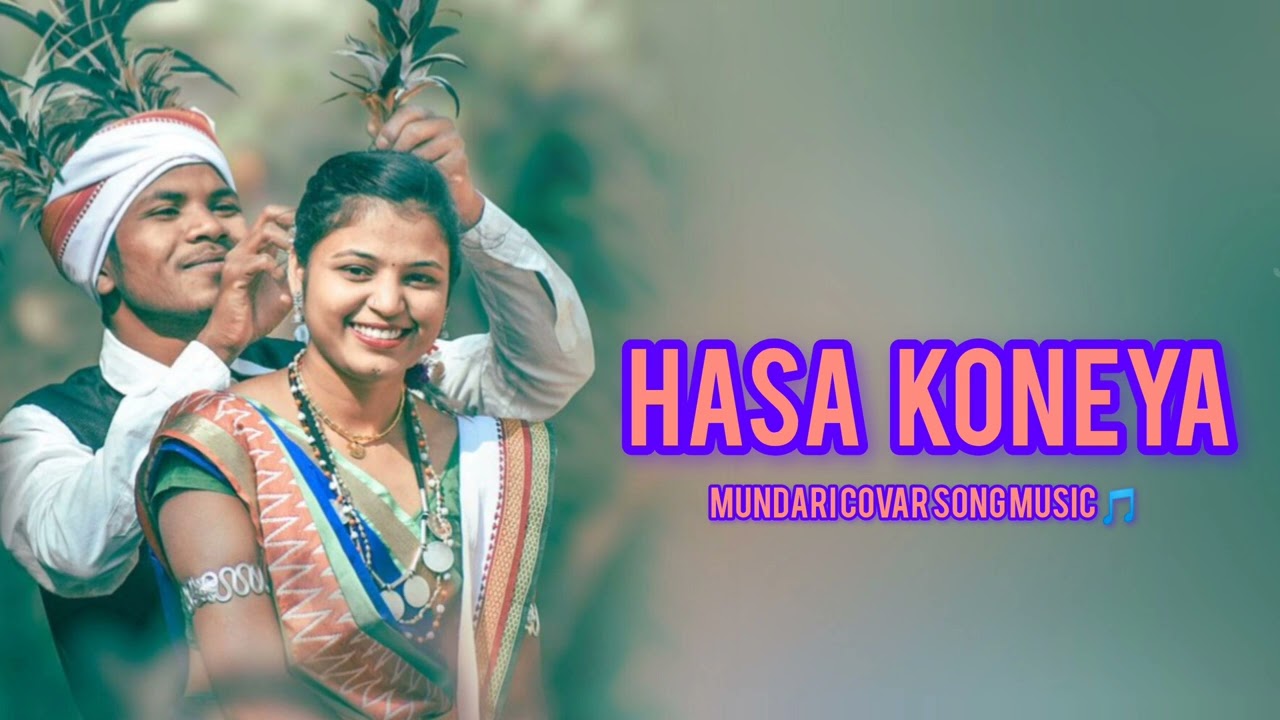 Hasa koneya New Mundari song music 🎶 Mundari covar song video 2026#mundarisong #cover #song #2026 