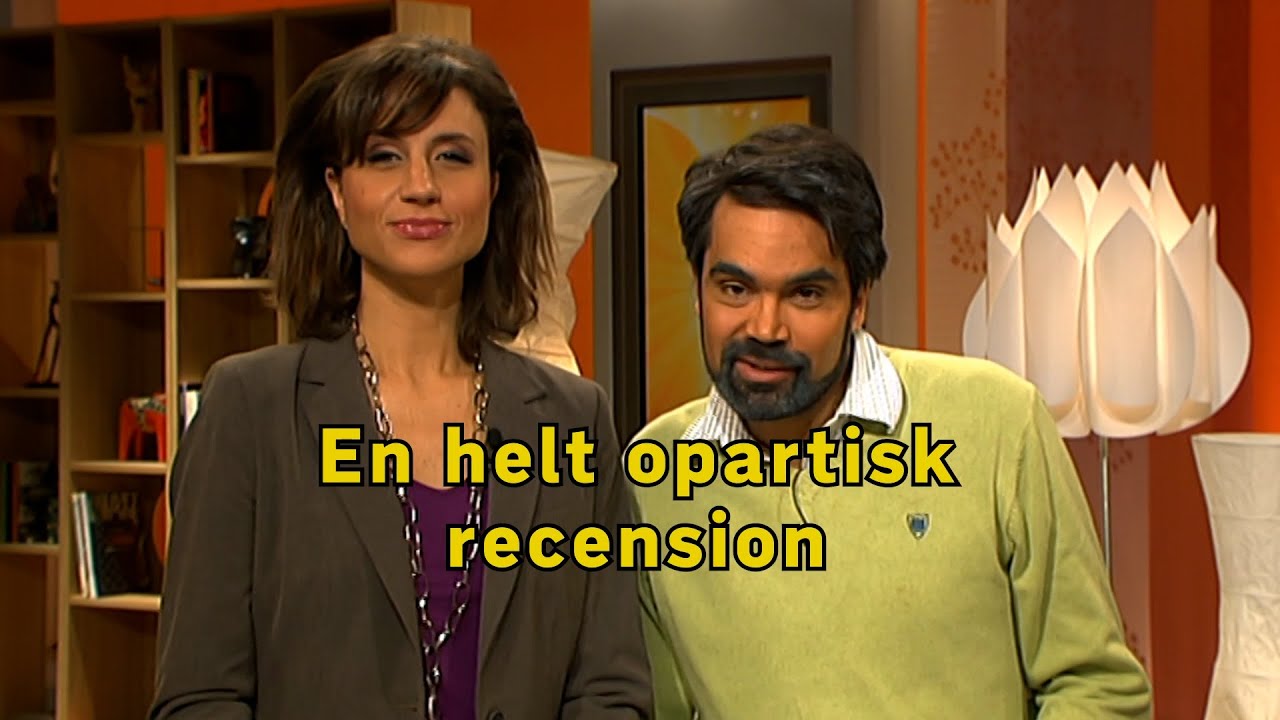 En helt opartisk recension