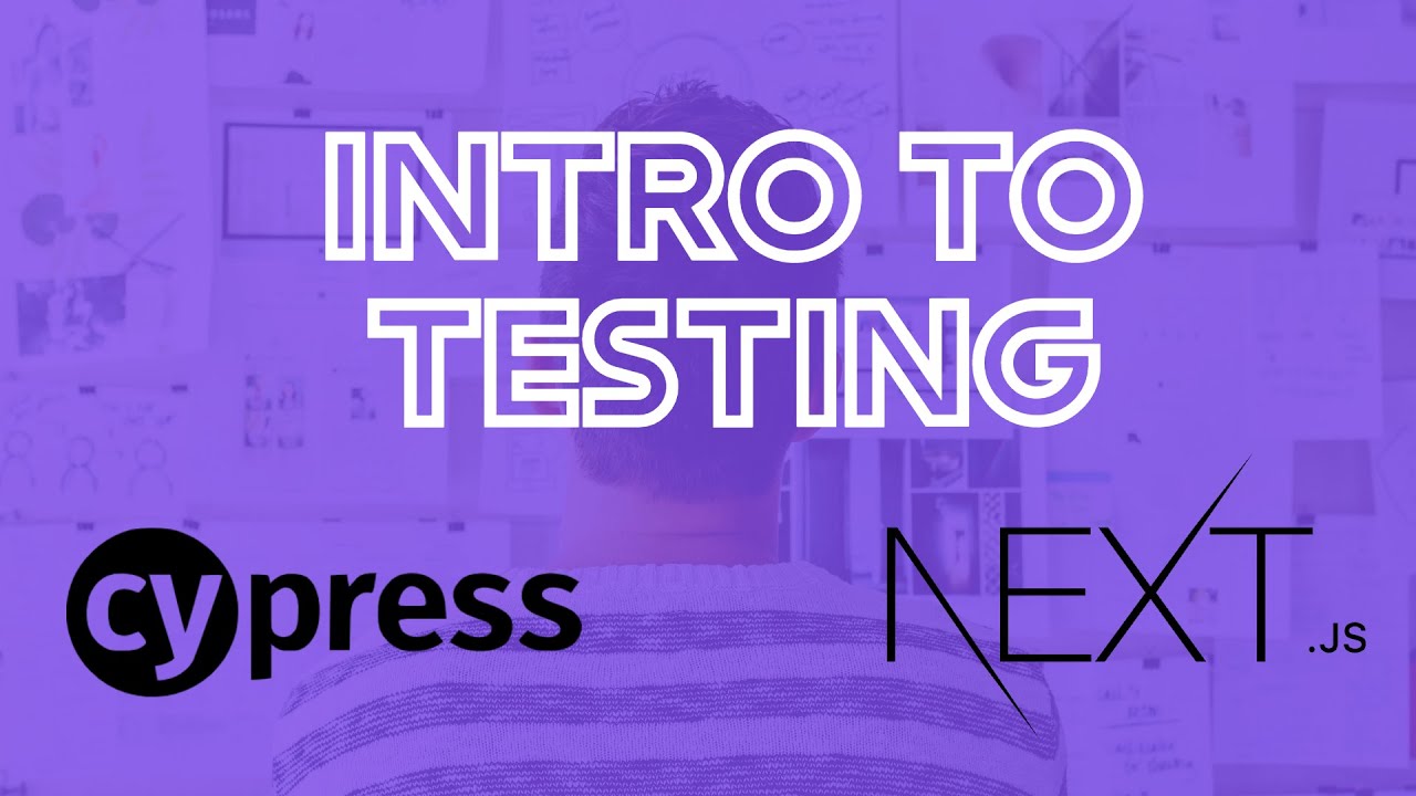 Intro to Testing NextJS with Cypress