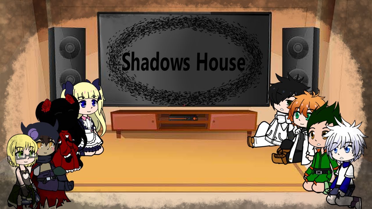 Fandom react Pt.2 [anime child duo edition] /Shadows House/(HXH, TPN, Made in Abyss, Shadows  House)