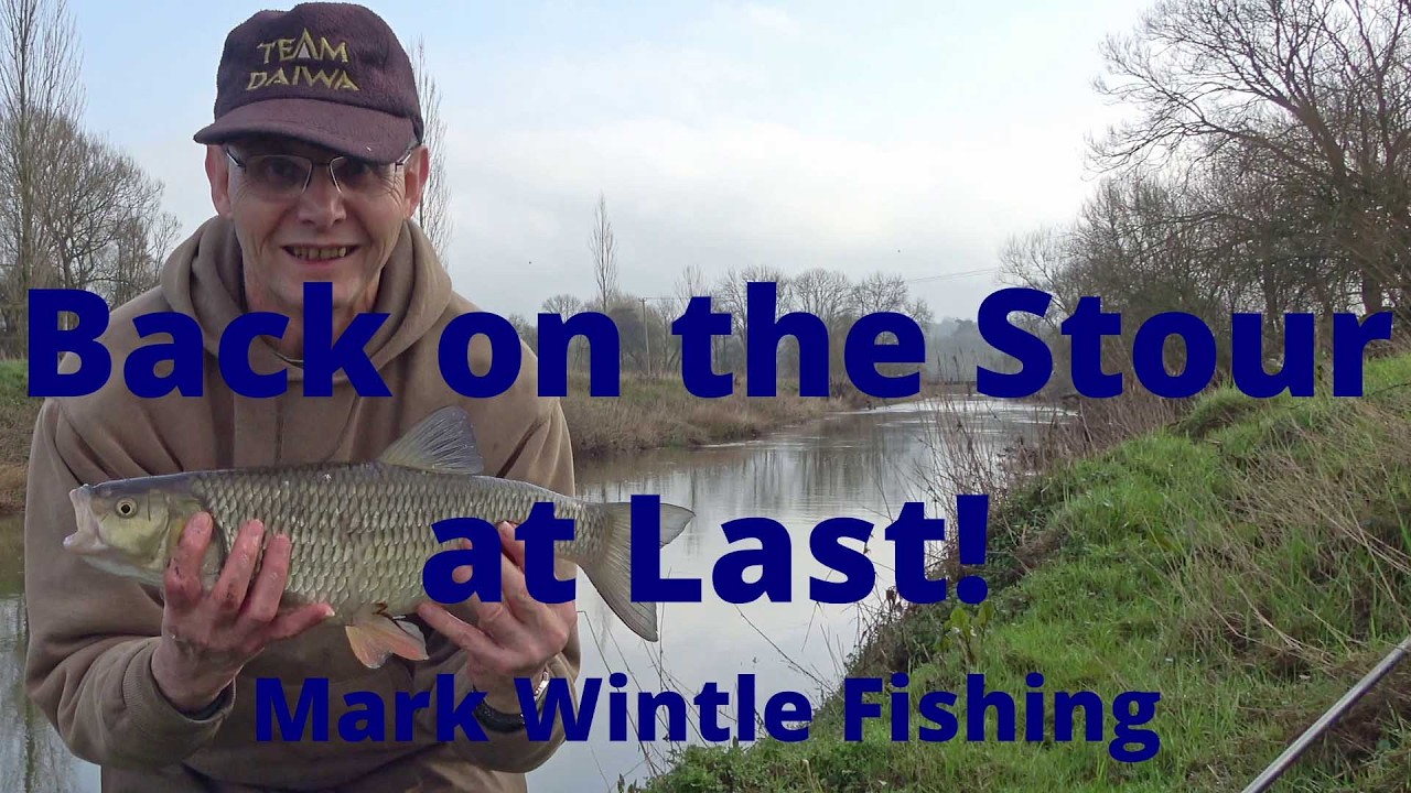 Back on the Stour at Last!