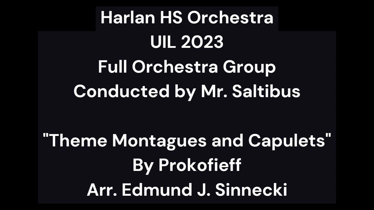 2023 UIL Full Orchestra Theme from Montagues and Capulets