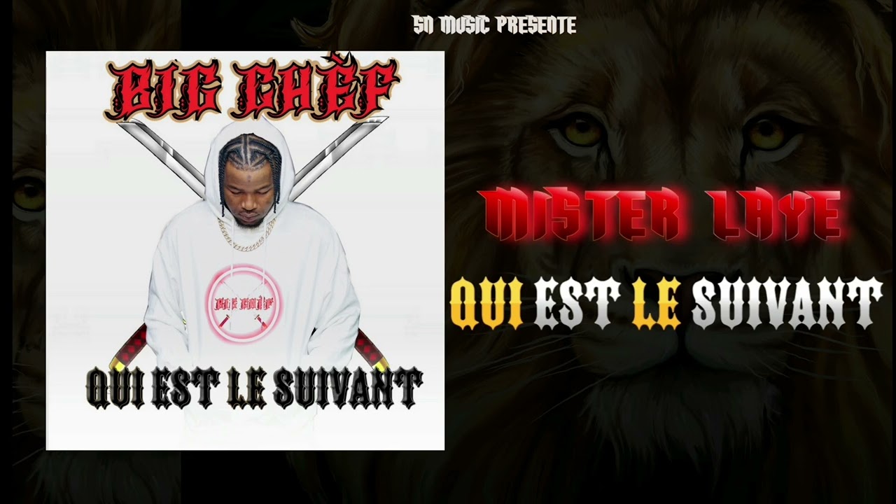 Mister laye - Qui est le Suivant