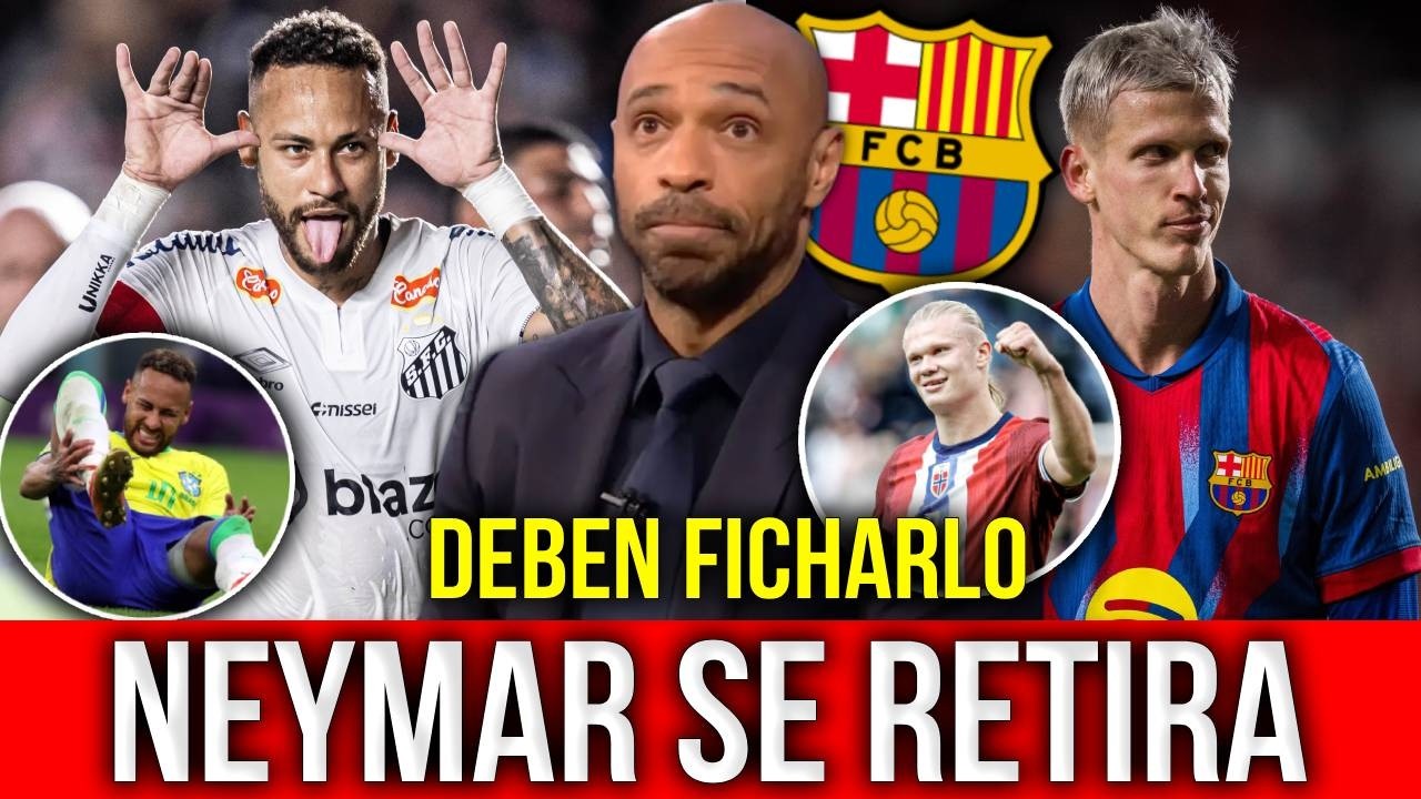 NEYMAR podría RETIRARSE en DICIEMBRE! HENRY exige el fichaje de HAALAND, Dani Olmo difiende a FLICK