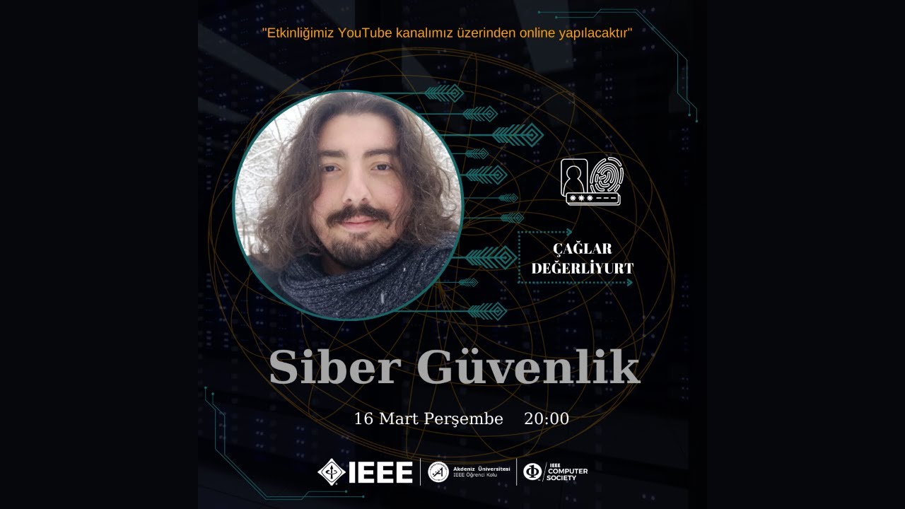 Çağlar Değerliyurt ile Siber Güvenlik