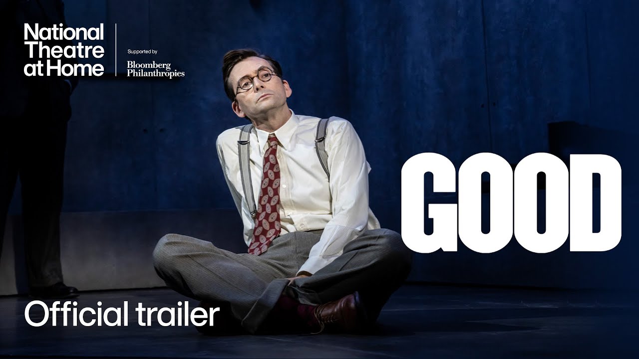 GOOD | Official Trailer | National Theatre at Home