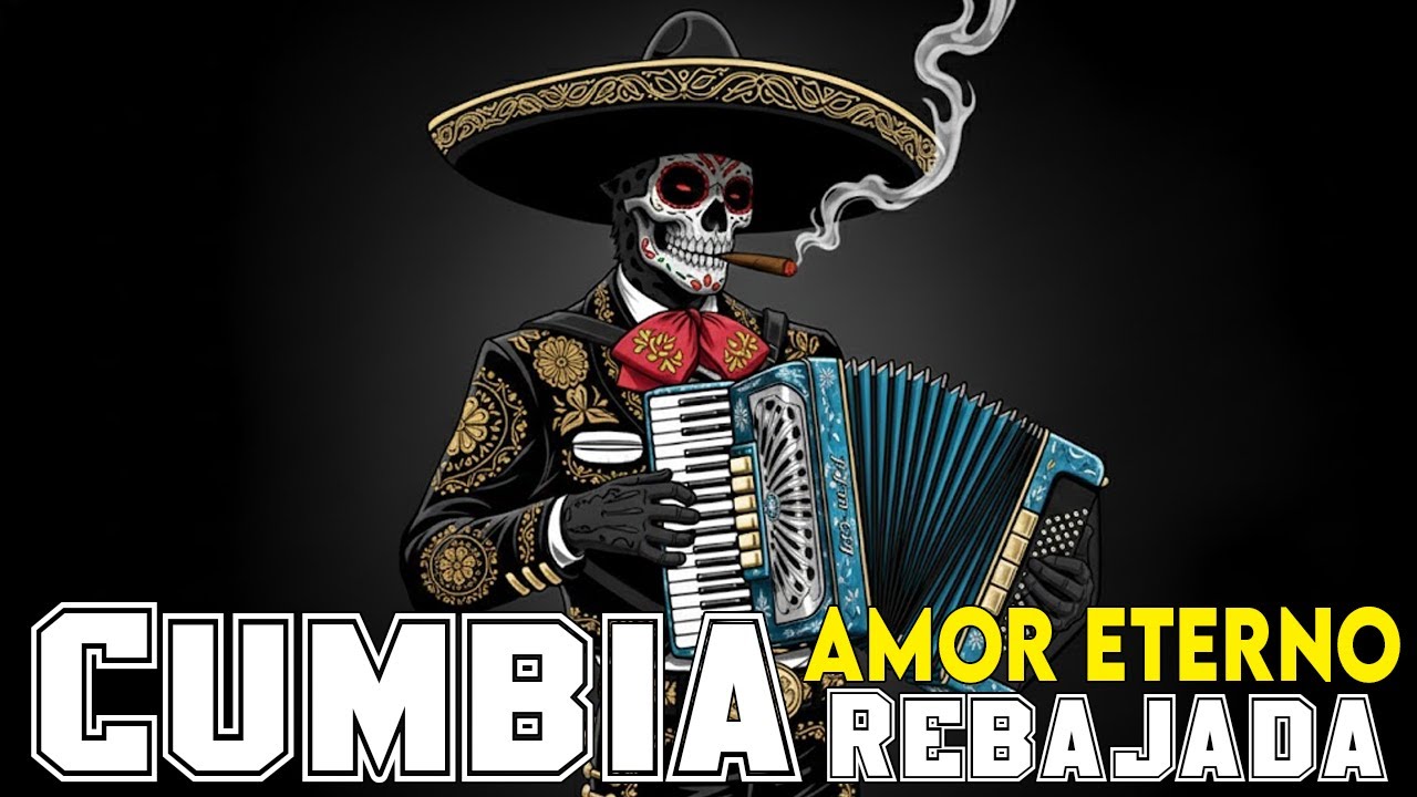 CUMBIAS REBAJADAS  (Slowed) Amor Eterno