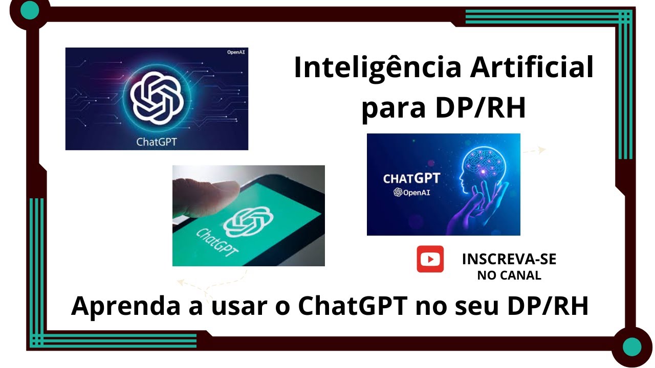 Inteligência Artificial para DP RH - Aprender a usar o ChatGPT na sua empresa.