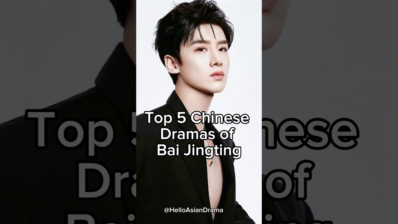 Top 5 Chinese dramas of Bai Jingting #shortsviral #baijingting #cdramarecommendation #cdrama