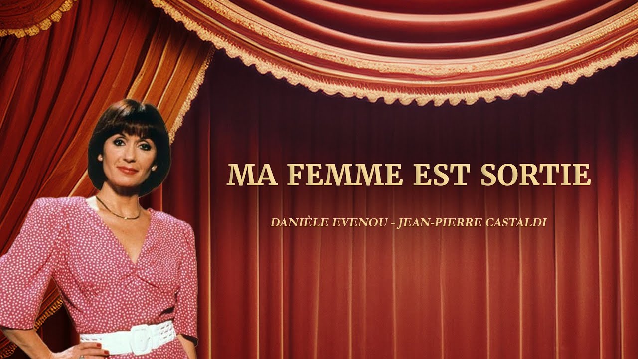 Ma femme est sortie HD | Danièle Evenou & Jean-Pierre Castaldi | Théâtre 🎭 | Au boulevard ce soir