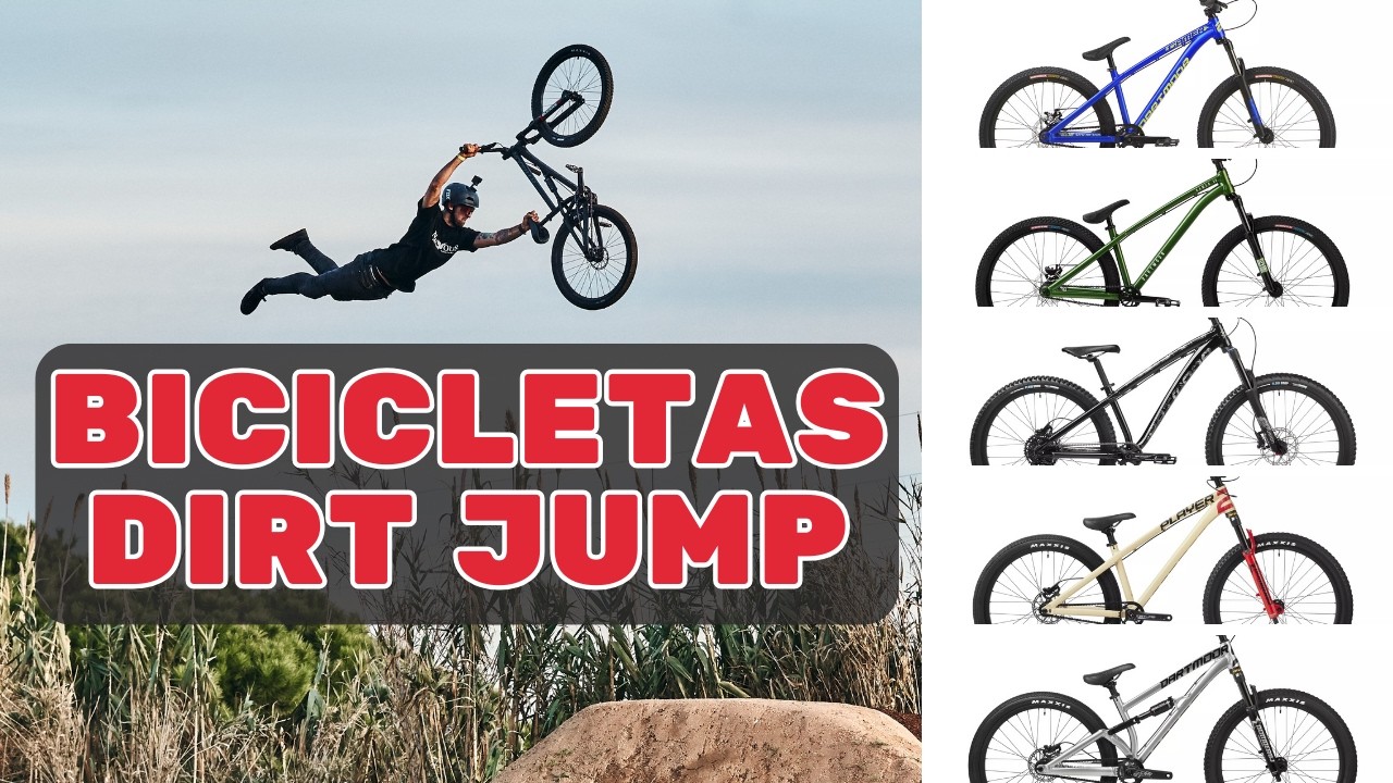 Tipos de Bicicletas de Dirt Jump 🚲 | Guía Rápida para Elegir la Tuya