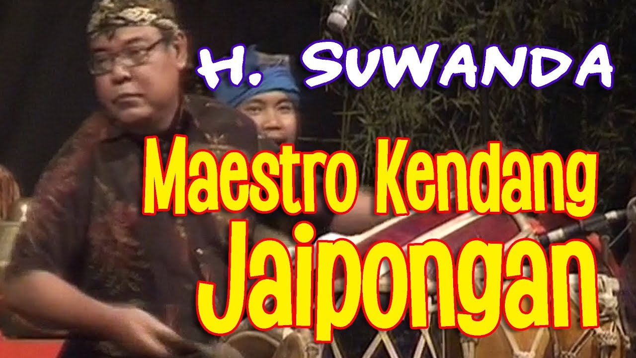 SUWANDA - Maestro Kendang Jaipongan